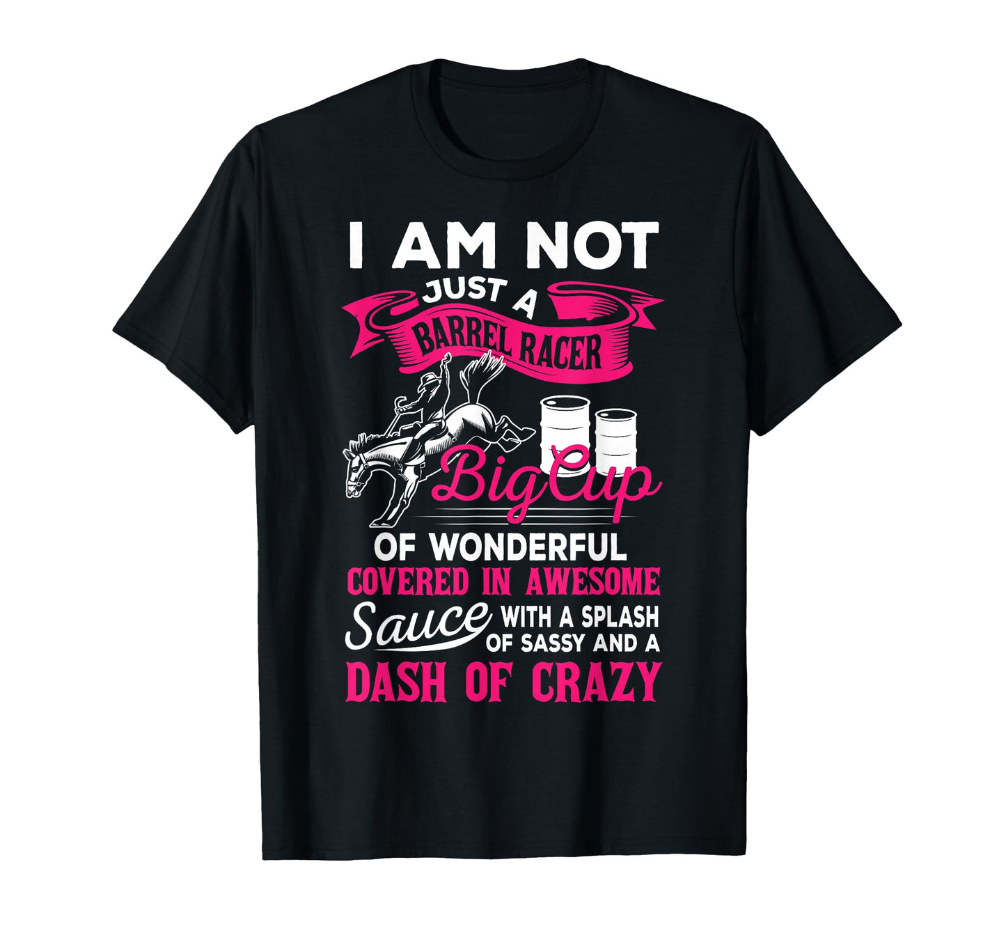 Not Just A Barrel Racer Funny Barrel Racing Girl Women T-Shirt