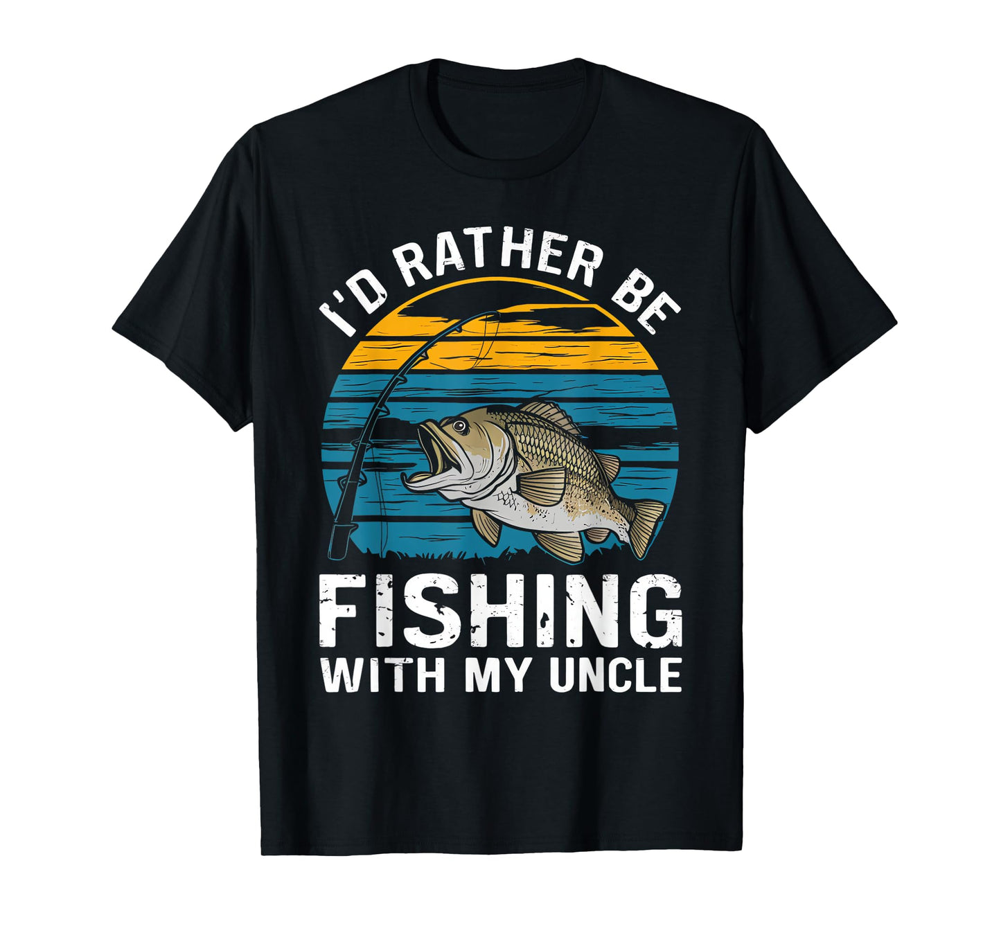 id rather be fishing with my uncle T-Shirt