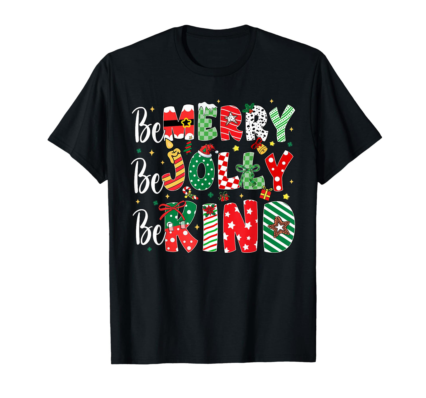 Be Merry Be Jolly Be Kind Merry Christmas Teacher Xmas PJs T-Shirt
