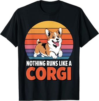 Nothing Runs Like A Corgi Funny Dog Lover Men Women Kids T-Shirt