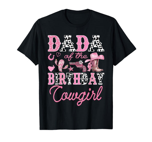 Dada Of The Birthday CowGirl Rodeo Pink Boots Coquette T-Shirt