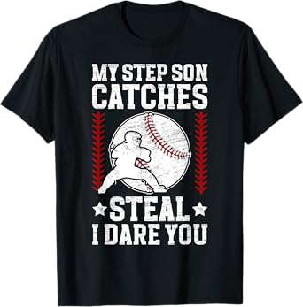 Funny Baseball Catcher Step-Dad Baseball Catcher Stepfather T-Shirt