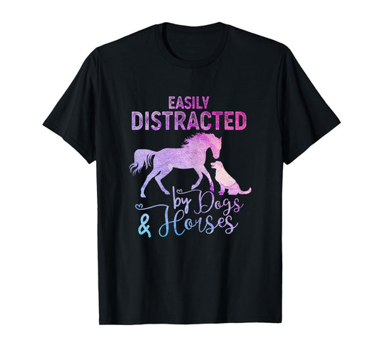 Funny Horse Women Girls Easily Distracted By Dogs & Horses T-Shirt
