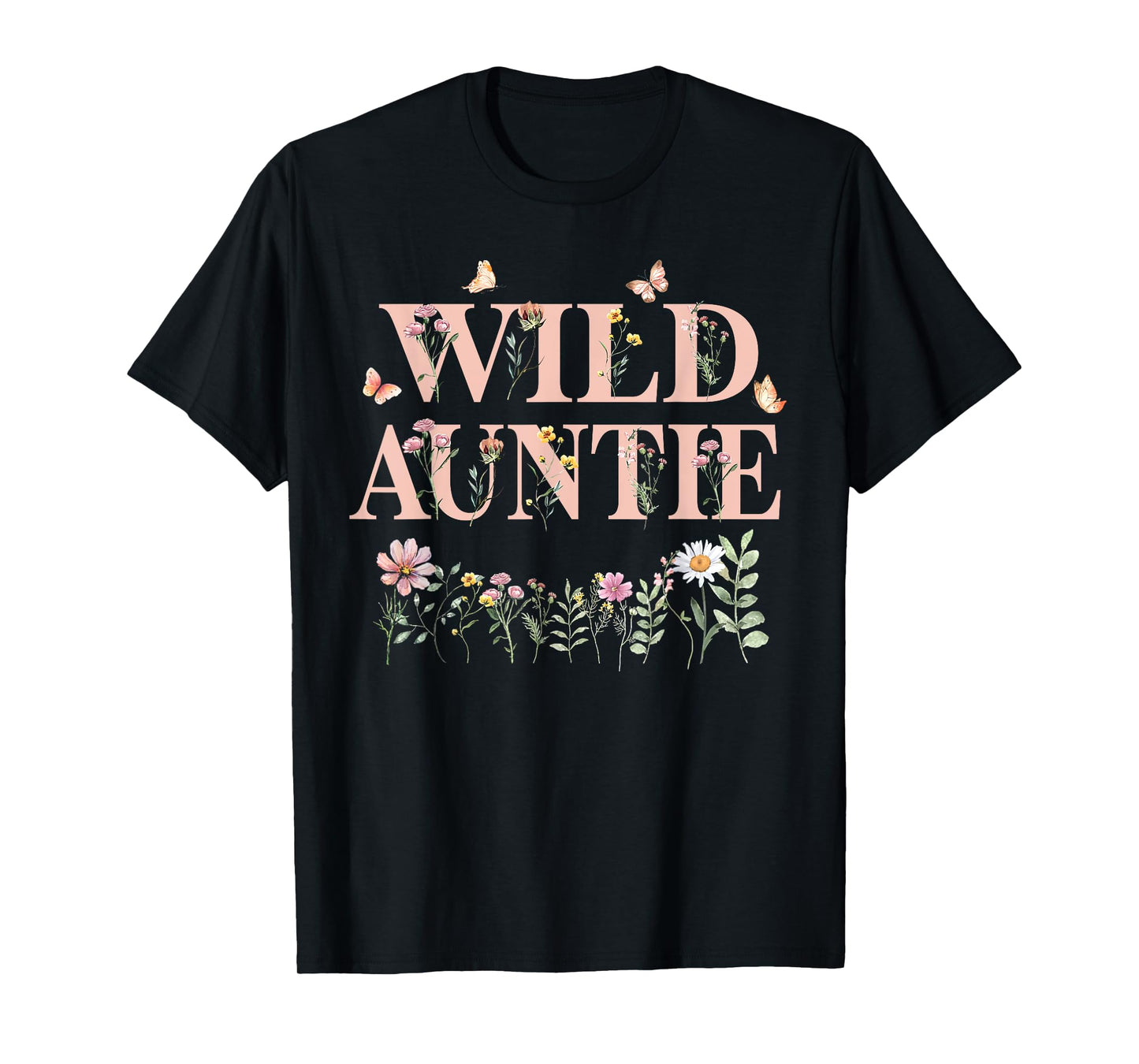 Wild Auntie Wildflower Watercolor Floral 1st Birthday Aunt T-Shirt