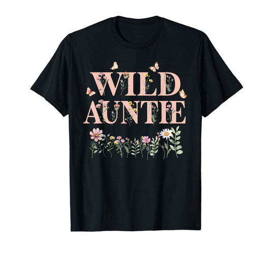 Wild Auntie Wildflower Watercolor Floral 1st Birthday Aunt T-Shirt