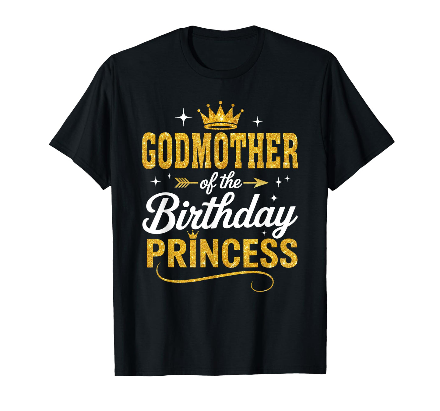 Godmother Of The Birthday Princess Birthday Girl Kid Family T-Shirt