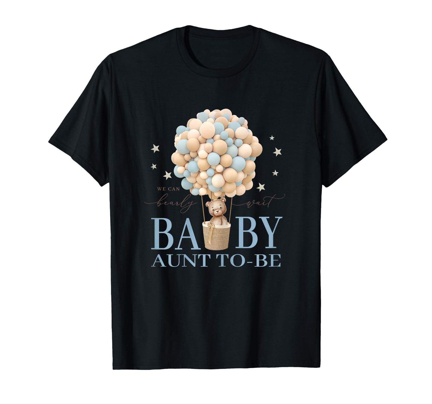 Aunt We Can Bearly Wait Baby Shower Bear Family Matching T-Shirt