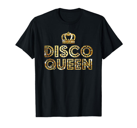 Disco Queen, Retro 70's Disco Matching Couple Gift for Women T-Shirt