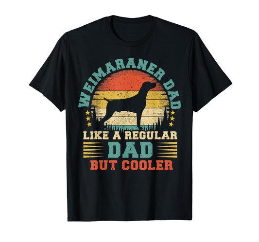 Mens Weimaraner Dad Funny Vintage Weimaraner Dog Father's Day T-Shirt