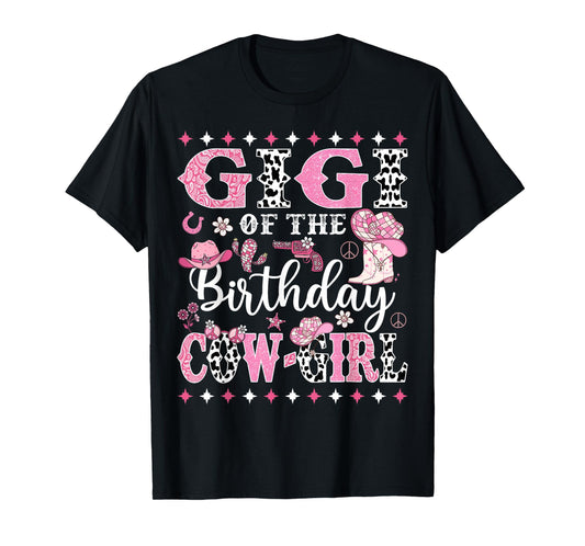Cowgirl Birthday Matching Family Gigi Of The Birthday CowGirl Rodeo Unisex-Kids, Unisex-Adults Black Small Crew Neck Short Sleeve T-Shirt