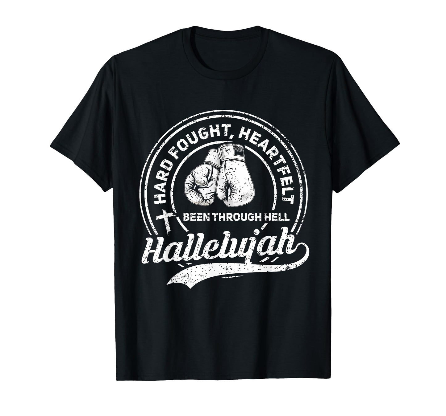 I'll Bring My Hard Fought Heartfelt Hallelujah T-Shirt