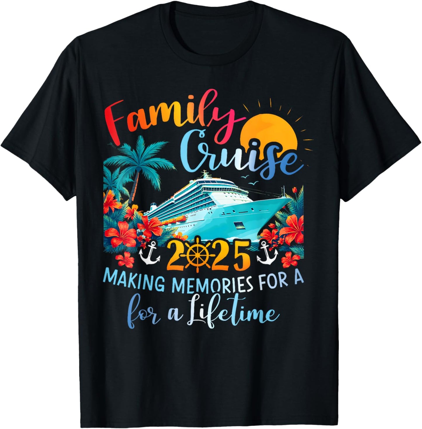 Family Cruise 2025 Making Memories For Lifetime Beach Summer T-Shirt