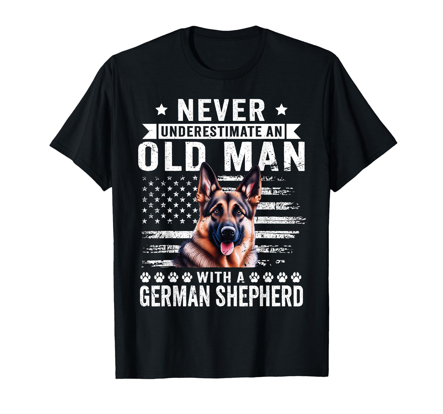 German Shepherd Dog Breed Pet Never Underestimate an Old Man T-Shirt