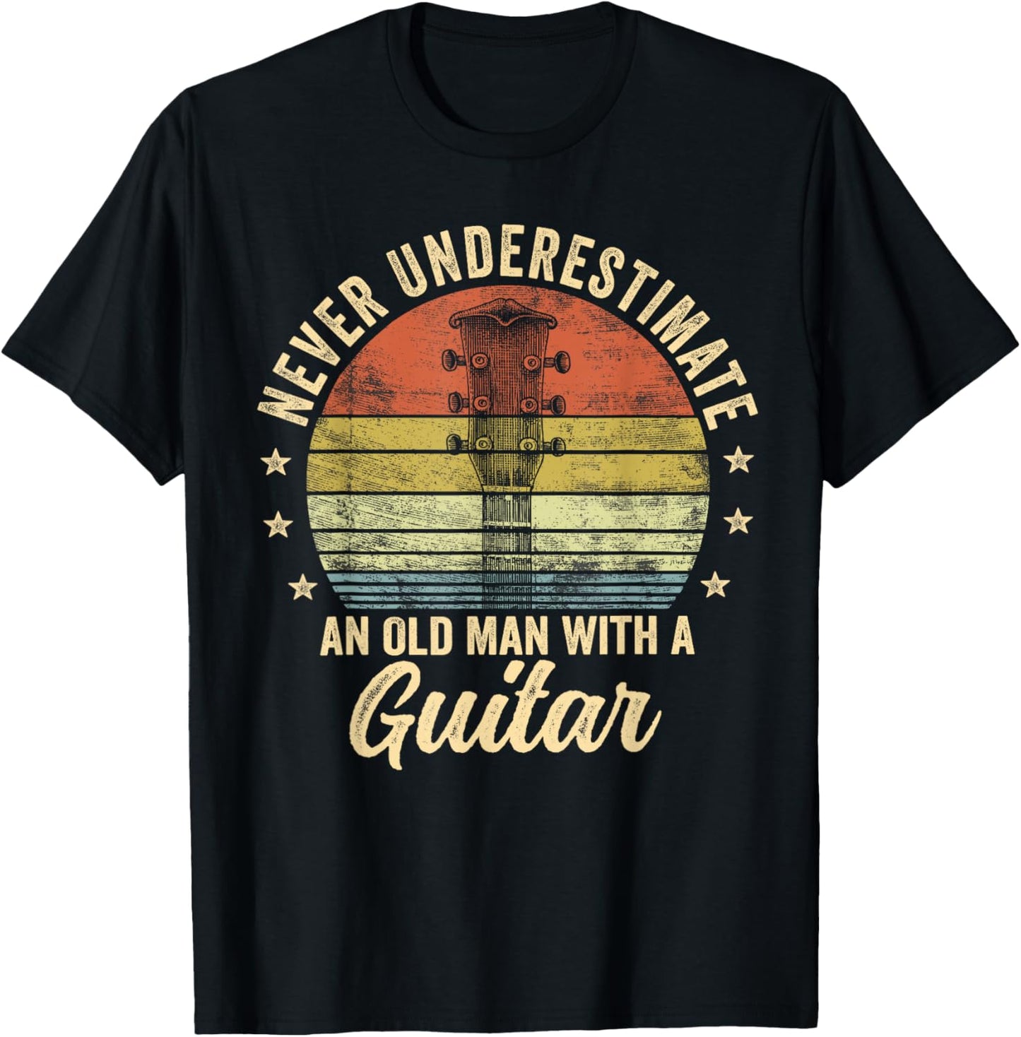 Never Underestimate An Old Man With A Guitar Player Gifts T-Shirt