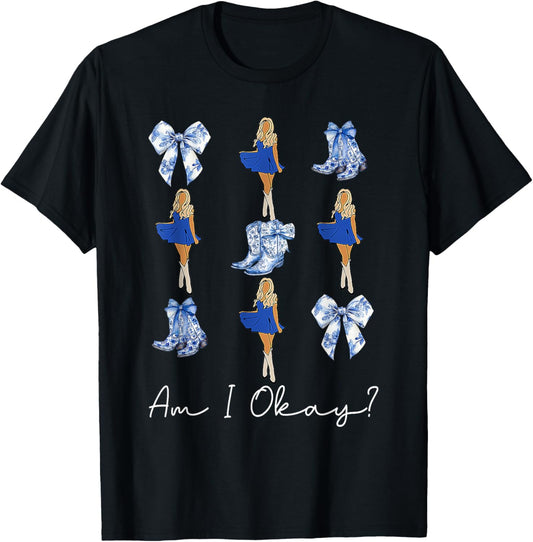 Am I Okay Boot Western Cowgirl Coquette Bow Women Girl T-Shirt