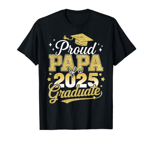 Proud Papa Of A Class Of 2025 Graduate Senior Graduation T-Shirt