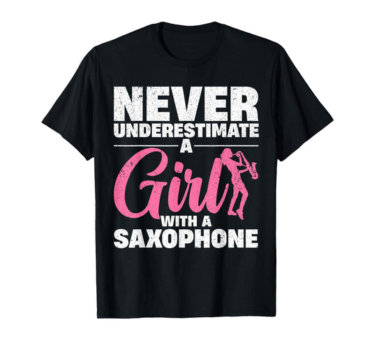Funny Saxophone Design For Girls Women Saxophonist Sax Lover T-Shirt