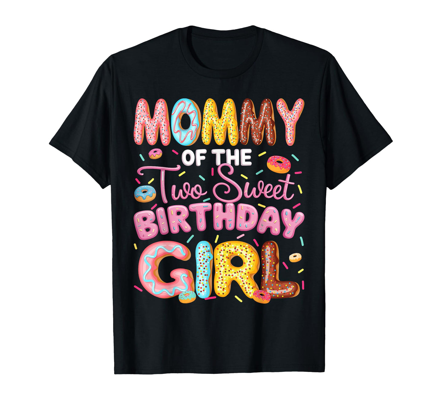 Mommy Of The Two Sweet Birthday Girl Donut 2Nd Birthday T-Shirt