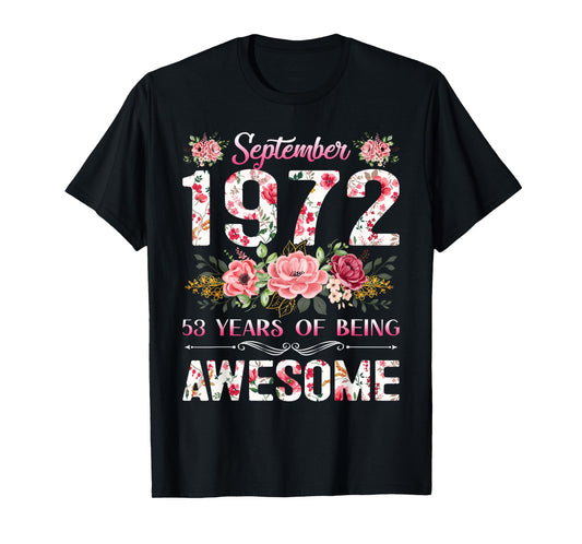 53 Year Old Floral September 1972 53rd Birthday Gifts Women T-Shirt