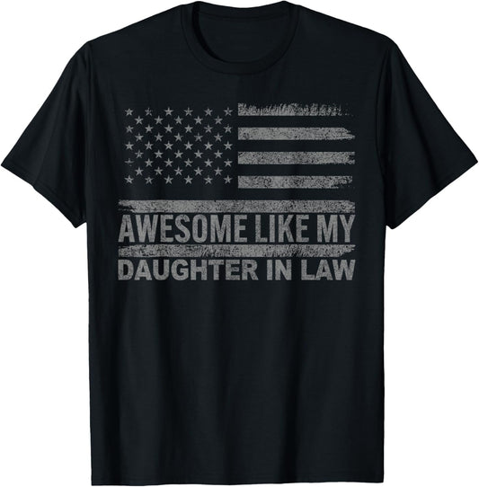 Awesome Like My Daughter in Law Family Lovers Mother's Day T-Shirt