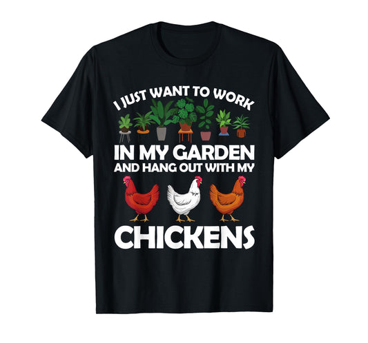 Funny Chicken Art For Men Women Gardening Chicken Lover T-Shirt