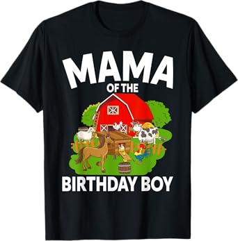 Mama Of The Birthday Boy Farm Animal Bday Party Celebration T-Shirt