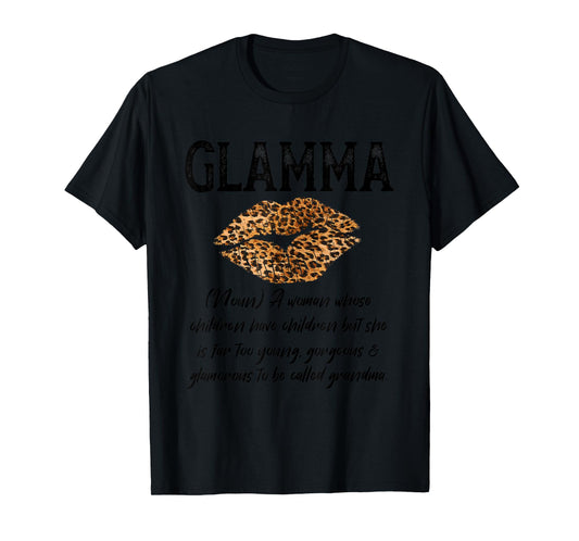 Glamma Leopard Lips Kiss- Glam-Ma Description- Mother's Day T-Shirt