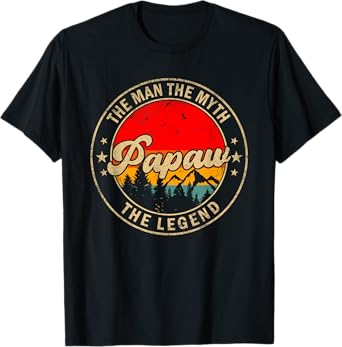 Papaw the Man the Myth the Legend Father's Day for Grandpa T-Shirt
