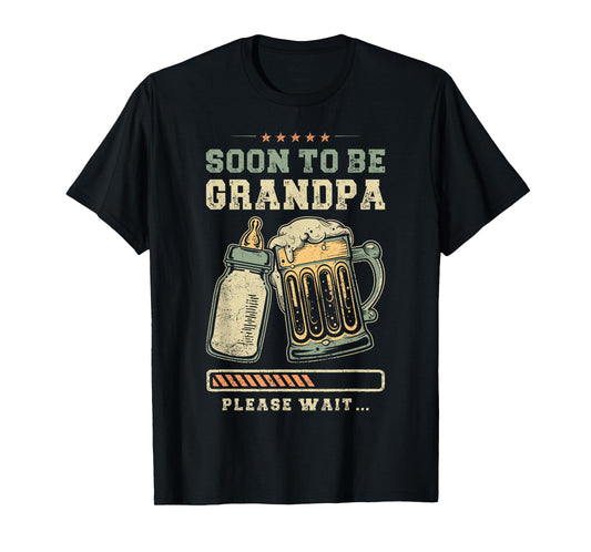Soon To Be Grandpa, Baby Announcement, Expecting Grandfather T-Shirt