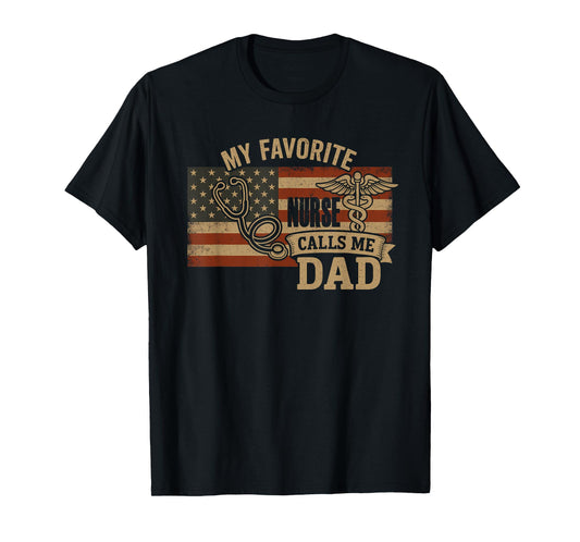 My Favorite Nurse Calls Me Dad American Flag Vintage T-Shirt