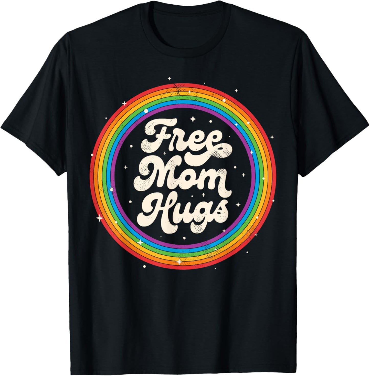 LGBTQ Free Mom Hugs Gay Pride LGBT Ally Rainbow Mother's Day T-Shirt