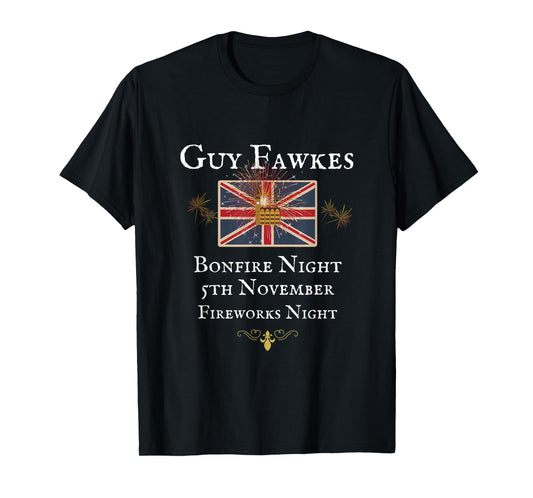GUY FAWKES BRITISH UNION JACK FLAG, FIREWORKS UNITED KINGDOM T-Shirt