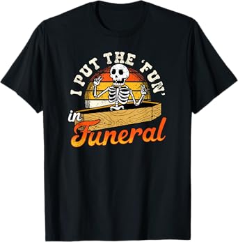 Fun In Funeral Skeleton Humor Coffin Retro Sunset T-Shirt