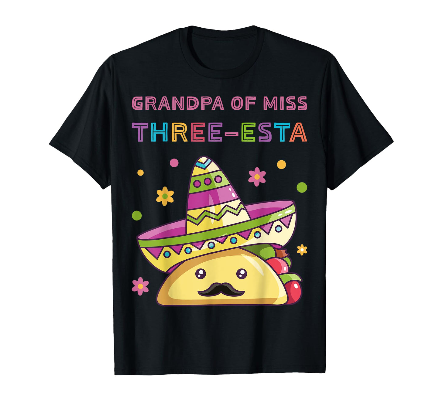 Grandpa of Miss Three-Esta Mexican Fiesta 3rd Birthday Party T-Shirt