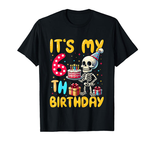 It's My 6th Birthday Halloween Skeleton 6 Years Old B-day T-Shirt