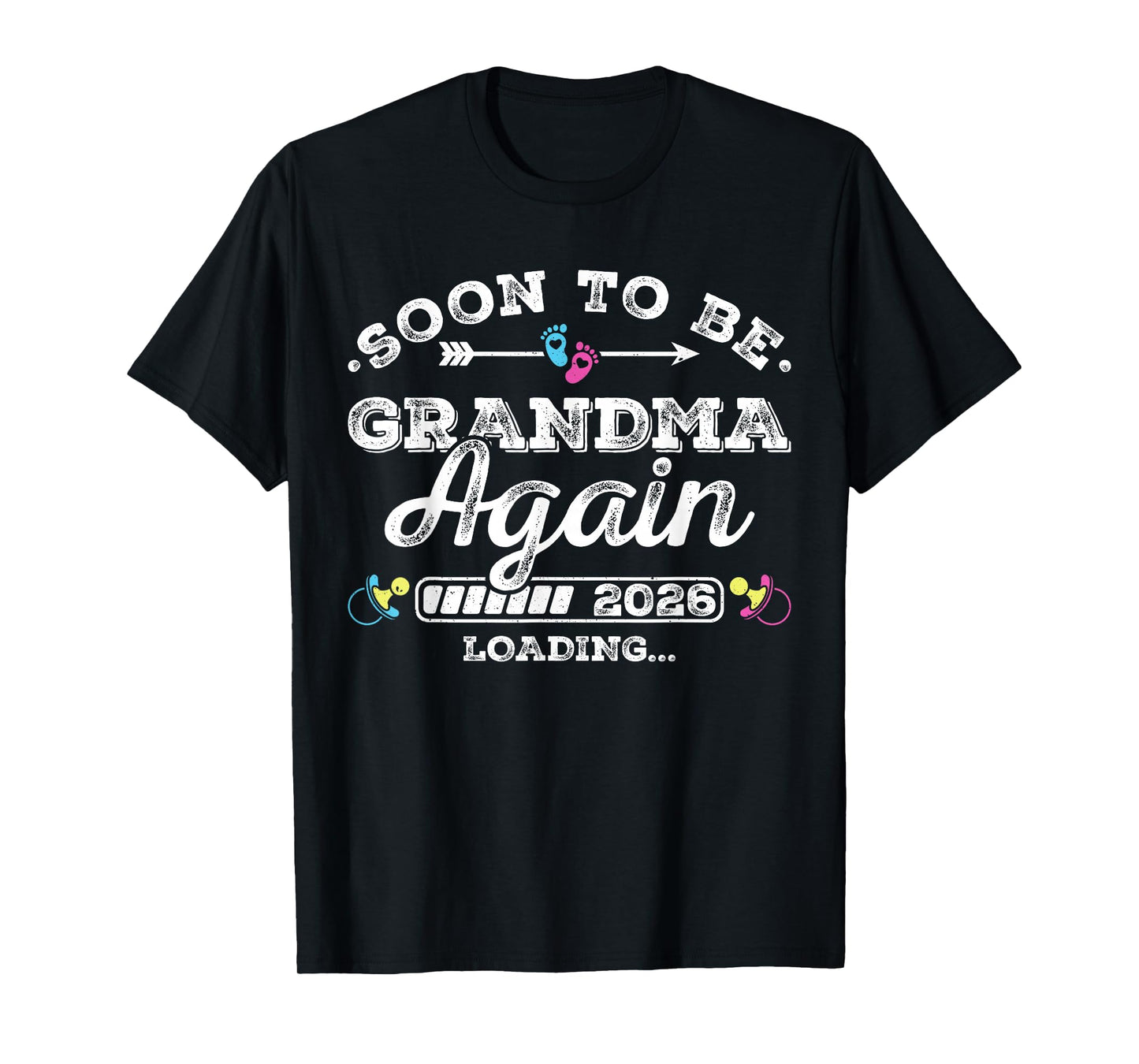 Soon to Be Grandma Again 2026 Loading Pregnancy Announcement T-Shirt