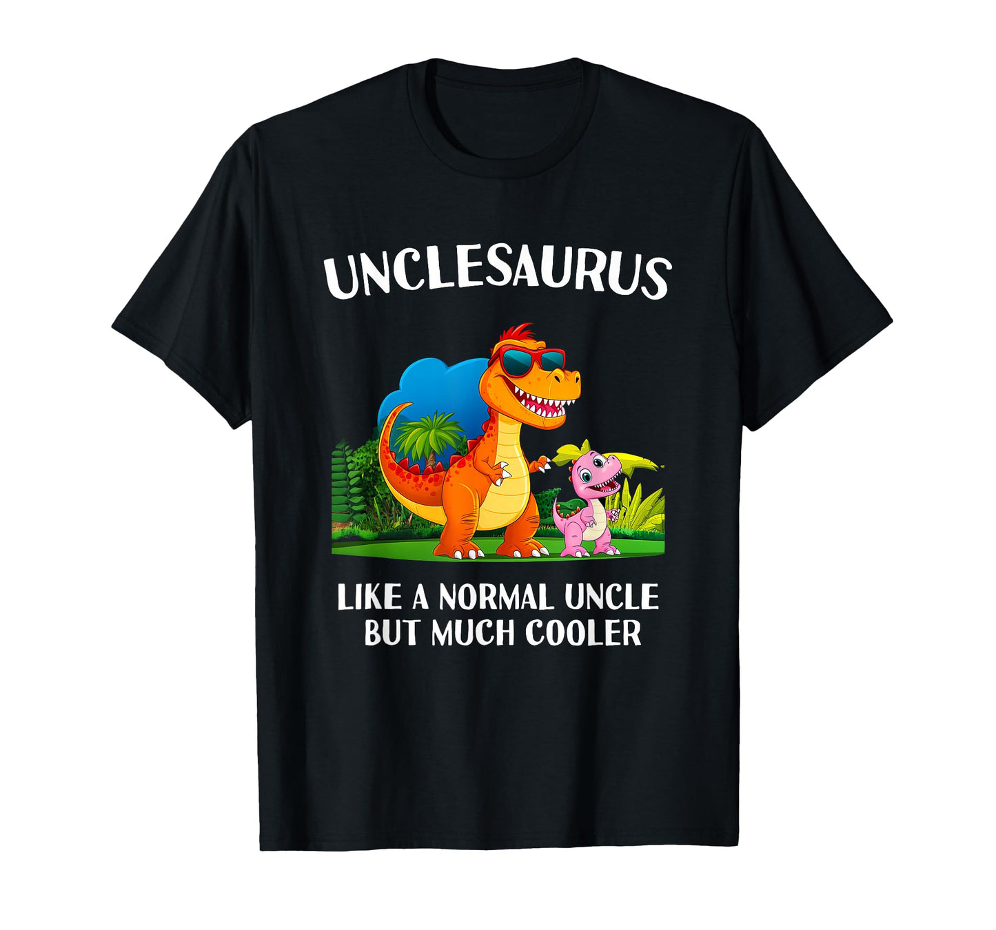 Unclesaurus Uncle Saurus Men T Rex Matching Family T-Shirt