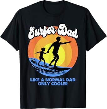 Surfer Dad Fathers Day Surfing Dad Surf Lover Papa Husband T-Shirt
