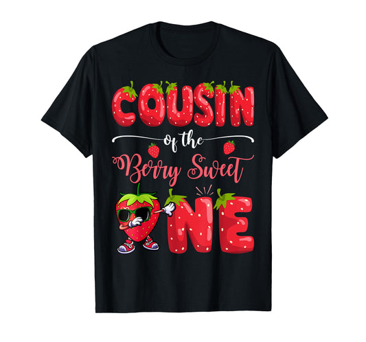 Cousin Of The Berry Sweet One Strawberry Dabbing T-Shirt