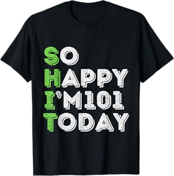 So Happy I'm 101 Today 101 Years Old birthday gifts T-Shirt