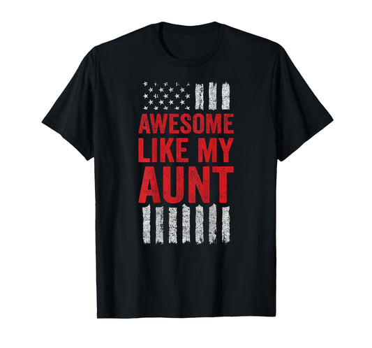 American Flag - Niece Nephew - Awesome Like My Aunt T-Shirt