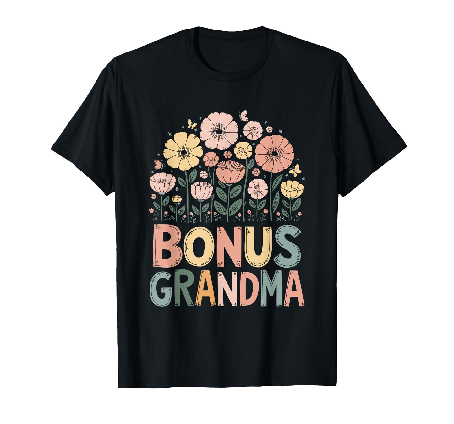 Family Apparel & Accessories For Grandmas Bonus Grandma Floral Lightweight T-Shirt Black Small
