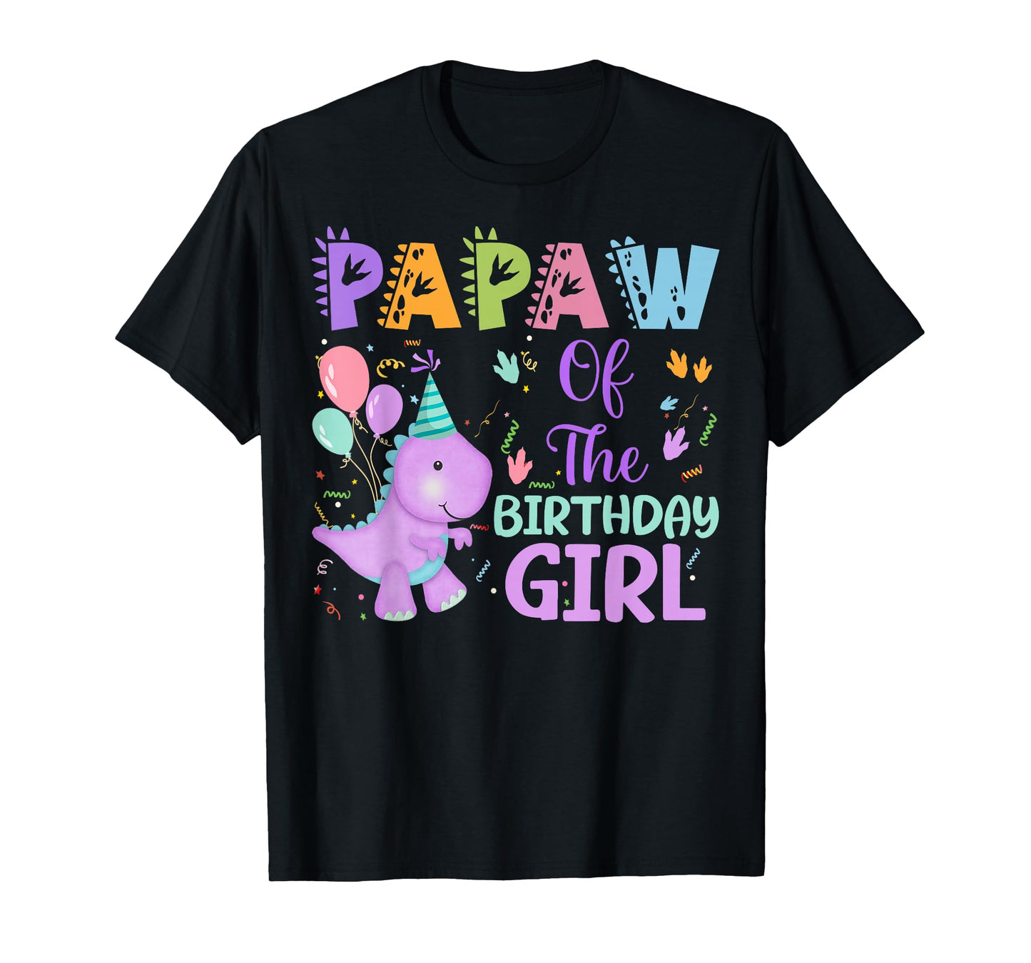 Papaw Of The Birthday Girl Dinosaur Saurus Rex Party T-Shirt