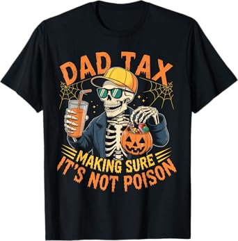 Dad Tax Halloween Pumpkin Candy Funny Skull Men Dad Joke T-Shirt