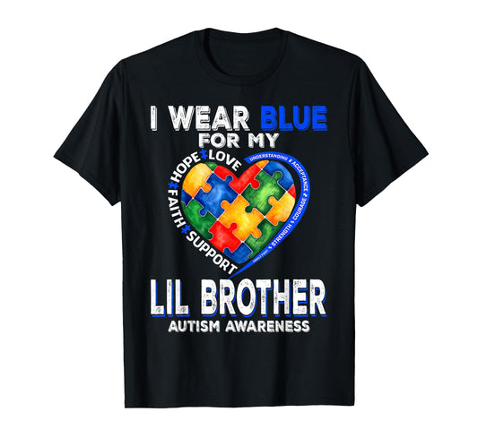I Wear Blue For My Lil Brother Autism Awareness Mom Dad T-Shirt