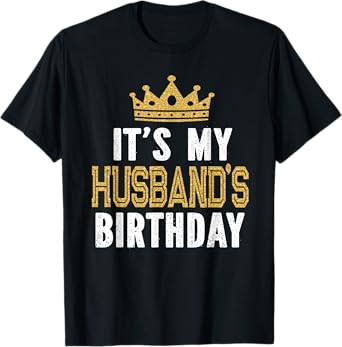 It's My Husband's Birthday Party Family Matching T-Shirt