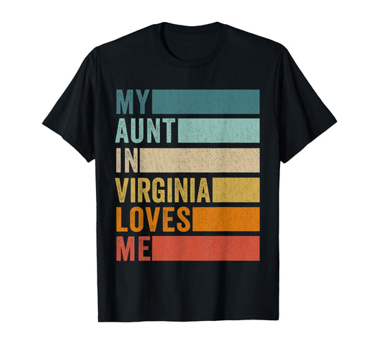 My Aunt In Virginia Loves Me Niece Nephew T-Shirt