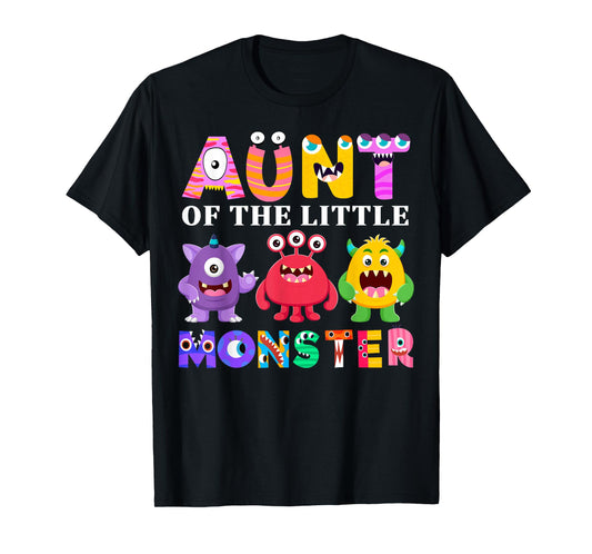 Aunt Of The Little Monster Birthday Party Family Monster T-Shirt