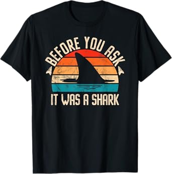 Before You Ask It Was A Shark - Broken Bone T-Shirt