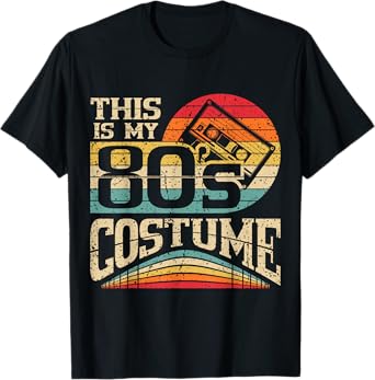 Vintage 80s Outfit Women Men This Is My 80's Costume Party T-Shirt